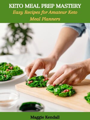 cover image of KETO MEAL PREP MASTERY